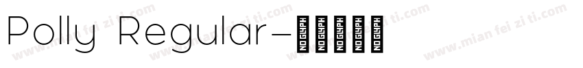 Polly Regular字体转换